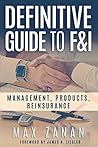 Definitive Guide To F&I: Management, Products, Reinsurance (Perfect Dealership)