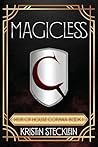 Magicless by Kristin Stecklein