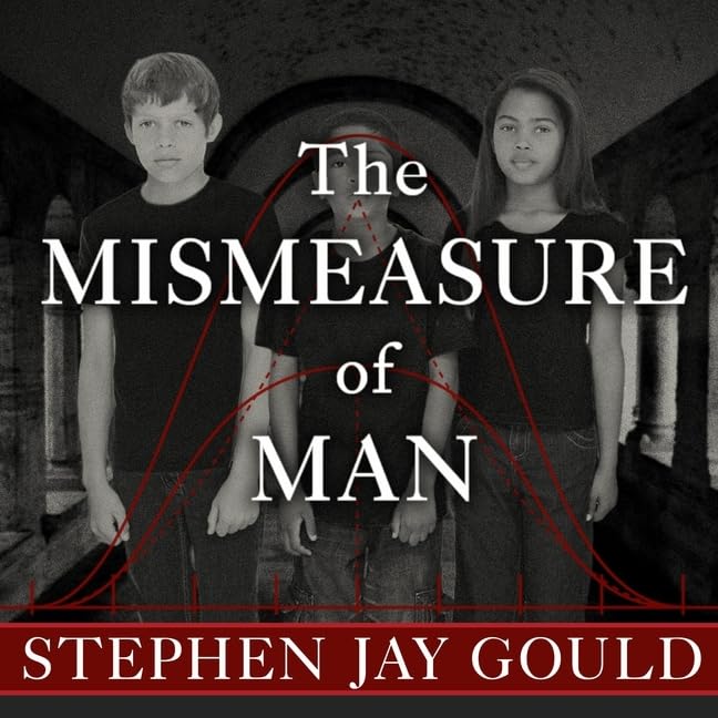 The Mismeasure of Man Lib/E