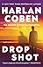 Drop Shot: A Myron Bolitar Novel