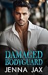 Damaged Bodyguard