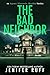 The Bad Neighbor (Agent Victoria Heslin Series Book 9)