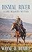 Dismal River (Western Series Level I by Wayne D. Dundee