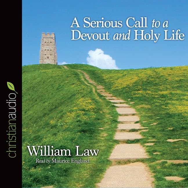 Serious Call to a Devout and Holy Life Lib/E