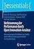 Verbesserung der Performance durch Open Innovation-Ansätze: Von neuartigen Verfahren zur Suche nach Differenzierungsvorteilen im Krankenhaus (essentials) (German Edition)