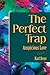 The Perfect Trap: Auspiciou...