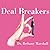 Deal Breakers Lib/E: When to Work on a Relationship and When to Walk Away