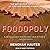 Foodopoly: The Battle over the Future of Food and Farming in America