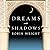 Dreams and Shadows Lib/E: The Future of the Middle East