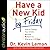 Have a New Kid by Friday Lib/E: How to Change Your Child's Attitude, Behavior & Character in 5 Days