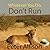 Whatever You Do, Don't Run Lib/E: True Tales of a Botswana Safari Guide