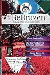 #BeBrazen: Issue 5: Summer Solstice 2024 Edition