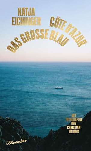 Das große Blau: Côte d'Azur (German Edition)