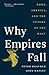 Why Empires Fall: Rome, America, and the Future of the West