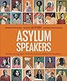 Asylum Speakers: ...