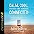 Calm, Cool, and Connected: 5 Digital Habits for a More Balanced Life