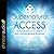 Supernatural Access Lib/E: Removing Roadblocks in Order to Hear God and Receive Revelation