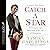 Catch a Star: Shining Through Adversity to Become a Champion