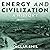 Energy and Civilization: A History (MIT Press Essential Knowledge)