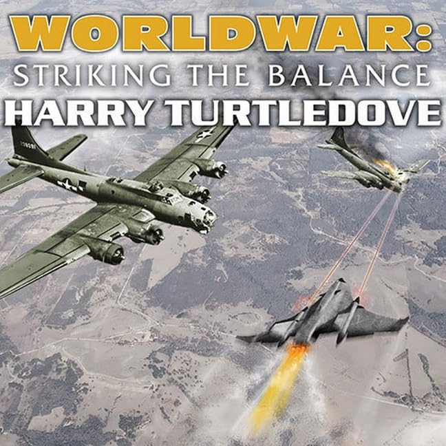 Worldwar: Striking the Balance Lib/E