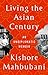 Living the Asian Century by Kishore Mahbubani