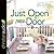 Just Open the Door Lib/E: How One Invitation Can Change a Generation