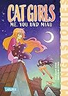 Cat Girls: Me, You and Miau