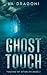 Ghost Touch (Touched by Afterlife)