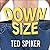Down Size Lib/E: 12 Truths for Turning Pants-Splitting Frustration Into Pants-Fitting Success