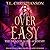 Over Easy: Library Edition (Dragon Born Academy, 2)