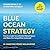 Blue Ocean Strategy Lib/E: How to Create Uncontested Market Space and Make the Competition Irrelevant