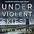 Under Violent Skies: Library Edition