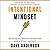 Intentional Mindset: Developing Mental Toughness and a Killer Instinct - Library Edition