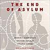 The End of Asylum...
