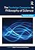 The Routledge Companion to Philosophy of Science (Routledge Philosophy Companions)