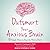 Outsmart Your Anxious Brain: Ten Simple Ways to Beat the Worry Trick; Library Edition