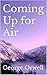 Coming Up for Air