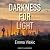 Darkness for Light