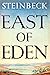 East of Eden by John Steinbeck