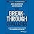 The Breakthrough Challenge: 10 Ways to Connect Today's Profits with Tomorrow's Bottom Line