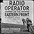 Radio Operator on the Eastern Front: An Illustrated Memoir, 1940-1949