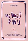 Me, myself & wij by Frommelrommel