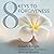 8 Keys to Forgiveness (8 Keys to Mental Health Series)