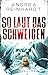So laut das Schweigen: Psychothriller (German Edition)
