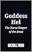 Goddess Hel: The Norse Keep...