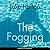 The Fogging