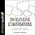 Challenging Conversations Lib/E: A Practical Guide to Discuss Controversial Topics in the Church