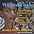 Wicked Flesh: Black Women, Intimacy, and Freedom in the Atlantic World; Library Edition