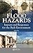 Flood Hazards: Impacts and Responses for the Built Environment