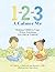 1-2-3 A Calmer Me: Helping Children Cope When Emotions Get Out of Control